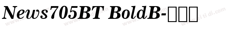 News705BT BoldB字体转换